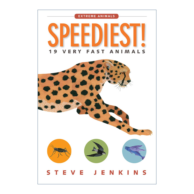 Speediest! 世界上速度最快的动物 为孩子创作的“动物吉尼斯纪录 ” 史蒂夫·詹金斯
