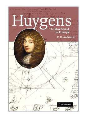 英文原版 Huygens: The Man behind the Principle 克里斯蒂安·惠更斯传记 惠更斯原理的发明 英文版 进口英语原版书籍