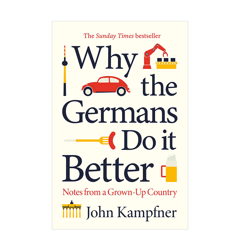 【现货】为什么德国人做得更好Why the Germans Do it Better 德意志的优缺点 英文原版图书籍进口正版
