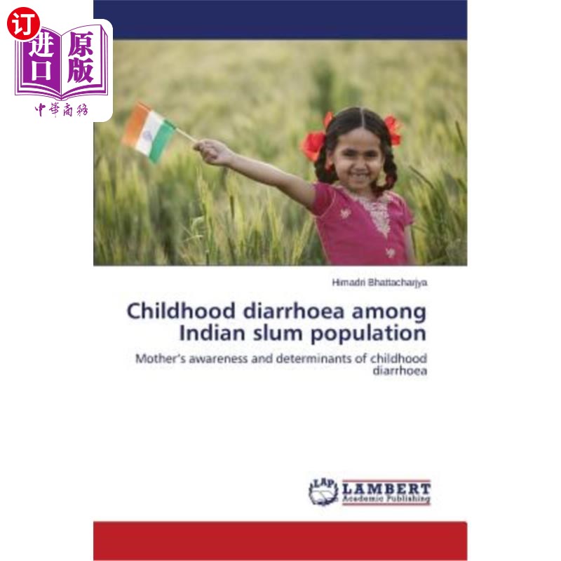 海外直订医药图书Childhood diarrhoea among Indian slum population 印度贫民窟人口中的儿童腹泻