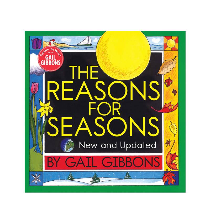 盖尔吉本斯 关于季节的书新版The Reasons for Seasons季节的原因 英文原版儿童天气类认知启蒙图画书 亲子四季科普绘本 4-8 岁