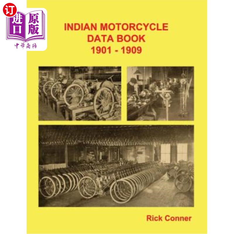 海外直订Indian Motorcycle Data Book 1901-1909 印度摩托车数据手册1901-1909