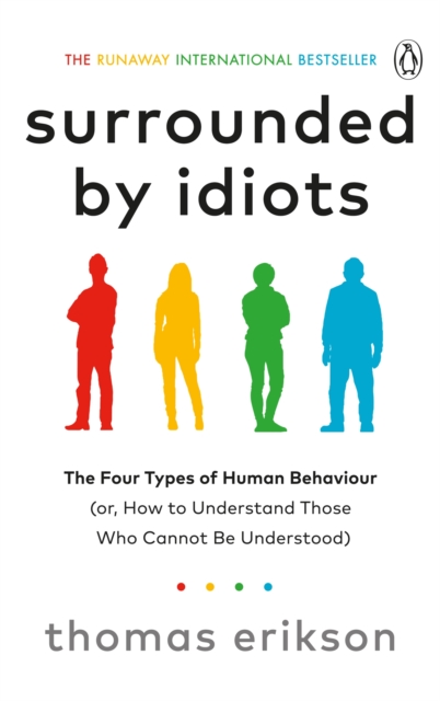 预售 英文原版 Surrounded by Idiots 被白痴包围 人类行为的四种模式  如何理解那些无法理解的人 人际交流 心理学 肢体语言