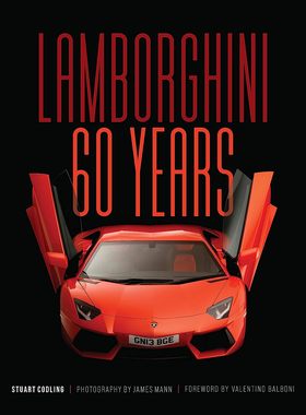兰博基尼60年 精装纪念画册 英文原版 Lamborghini 60 Years  汽车摄影集 豪华跑车 经典车型详解 Stuart Codling