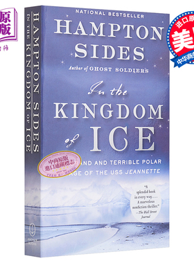 预售 In the Kingdom of Ice Hampton Sides 英文原版 冰雪王国 美国军舰珍妮特号的极地远征【中商原版】
