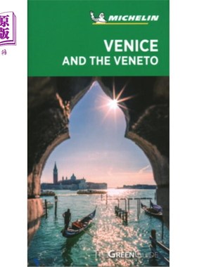 海外直订Michelin Green Guide Venice and the Veneto: Travel Guide 米其林绿色指南威尼斯和威尼托:旅游指南
