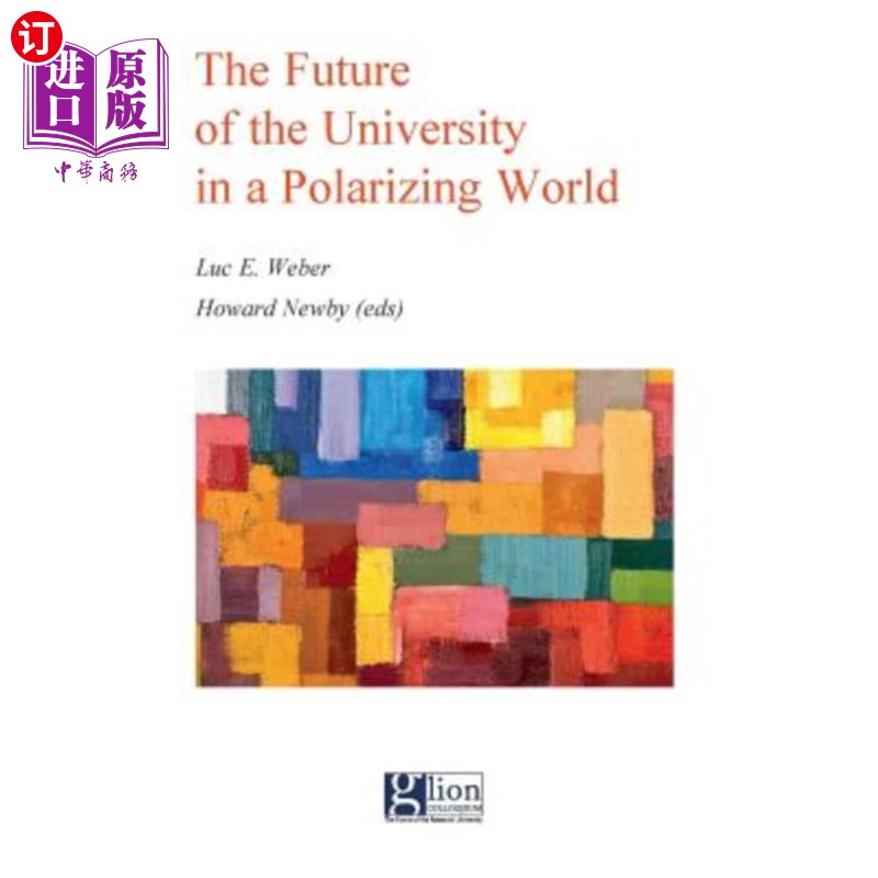 海外直订The Future of the University in a Polarizing World 在两极分化的世界里大学的未来