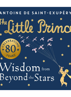 英文原版 The Little Prince Wisdom From Beyond the Stars 小王子 来自外星的智慧 80周年纪念版小王子语录 精装 进口英语书籍