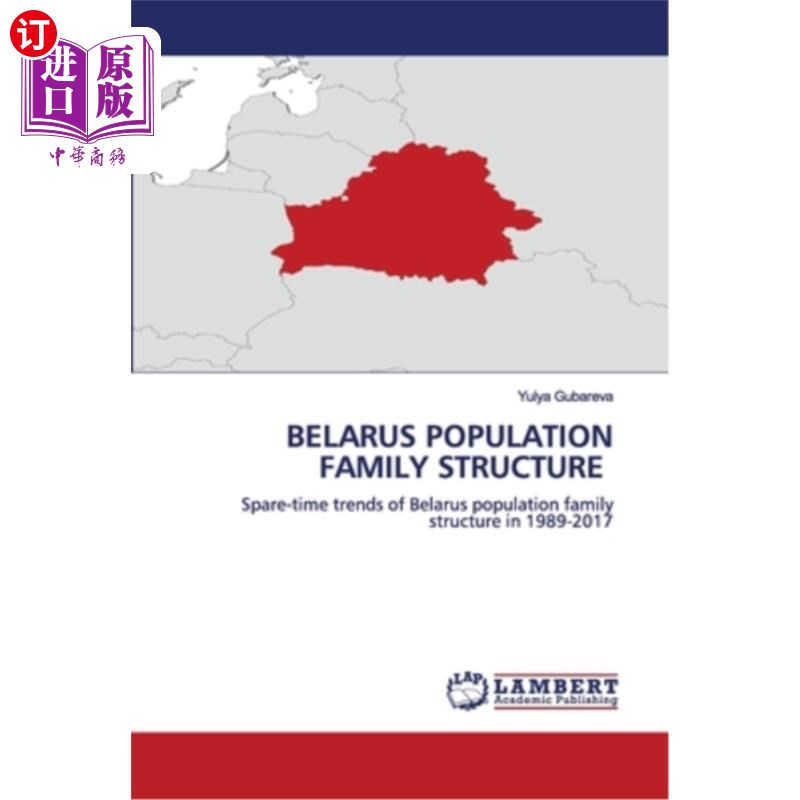海外直订Belarus Population Family Structure 白俄罗斯人口及家庭结构