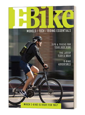 英文原版 E-Bike A Guide to E-Bike Models Technology 电动自行车 电动自行车模型 技术和骑行必需品指南 英文版 进口英语书籍