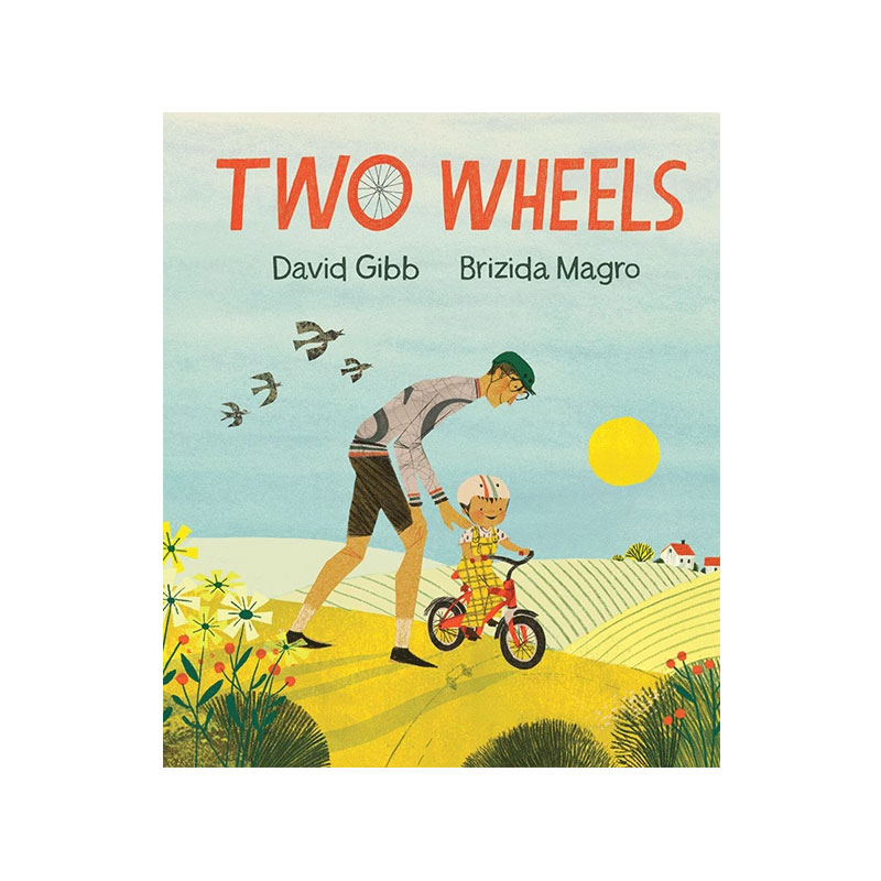 预售 英文原版 Two Wheels 两个轮子:生活就像骑自行车 坚持 品格培养 儿童成长故事图画书 Walker 小熊点灯 24年新品