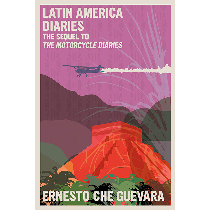 【预售】英文原版 Latin America Diaries 拉丁美洲日记 Seven Stories Press Ernesto Che Guevara 摩托车日记的续集文学小说书籍