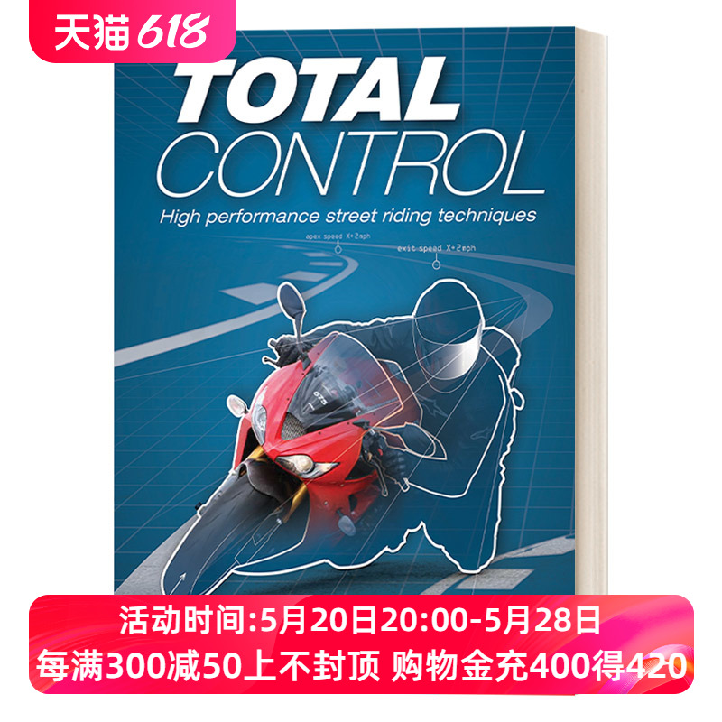 全面控制 英文原版 Total Control 性能街头骑行技术 最畅销的骑行技能书 摩托车驾驶技能培训课程 英文版 进口英语原版书籍