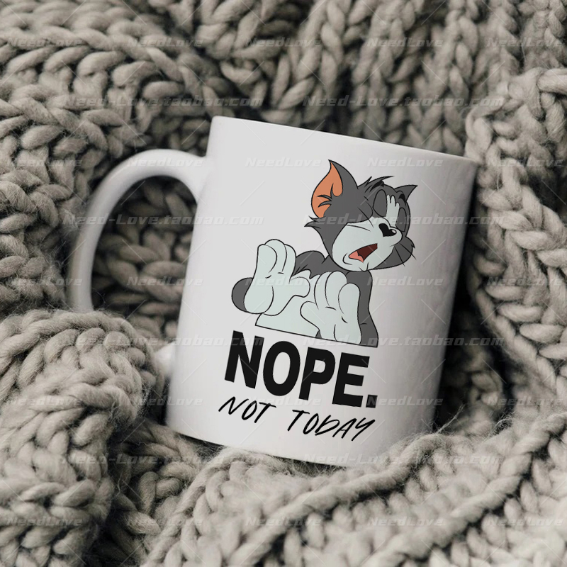 汤姆猫Not Today马克杯水杯早餐杯经典卡通动画猫和老鼠搞笑创意