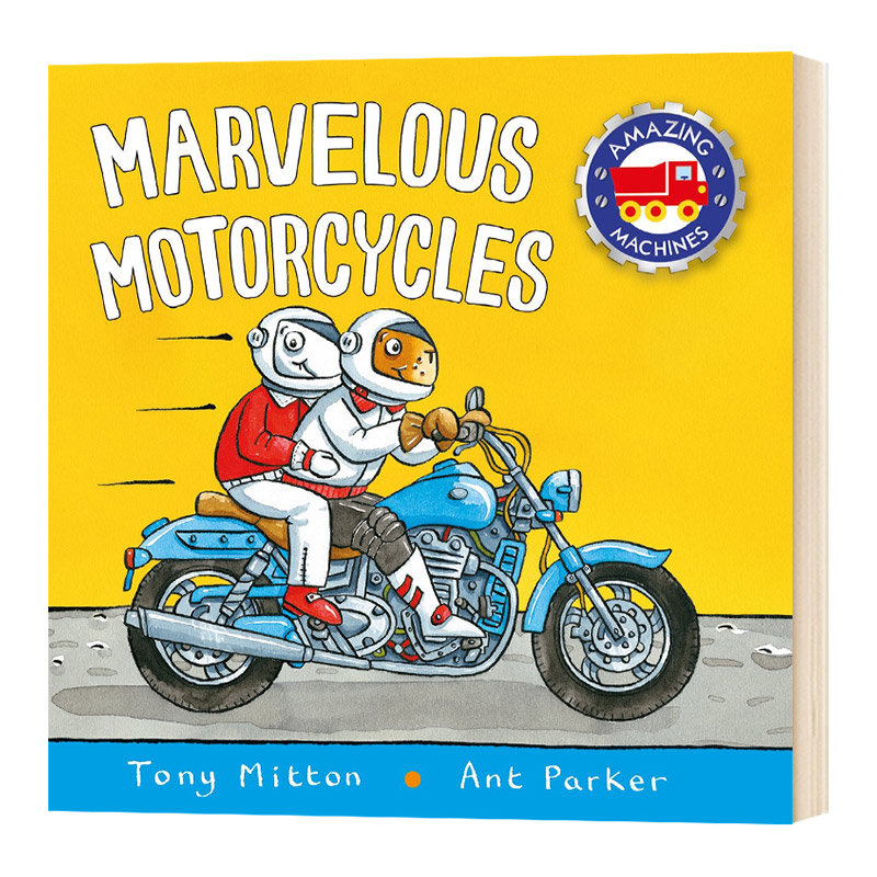 神奇的机器 神奇的摩托车 英文原版绘本 Amazing Machines Marvelous Motorcycles 儿童英语启蒙读物 英文版进口原版书籍