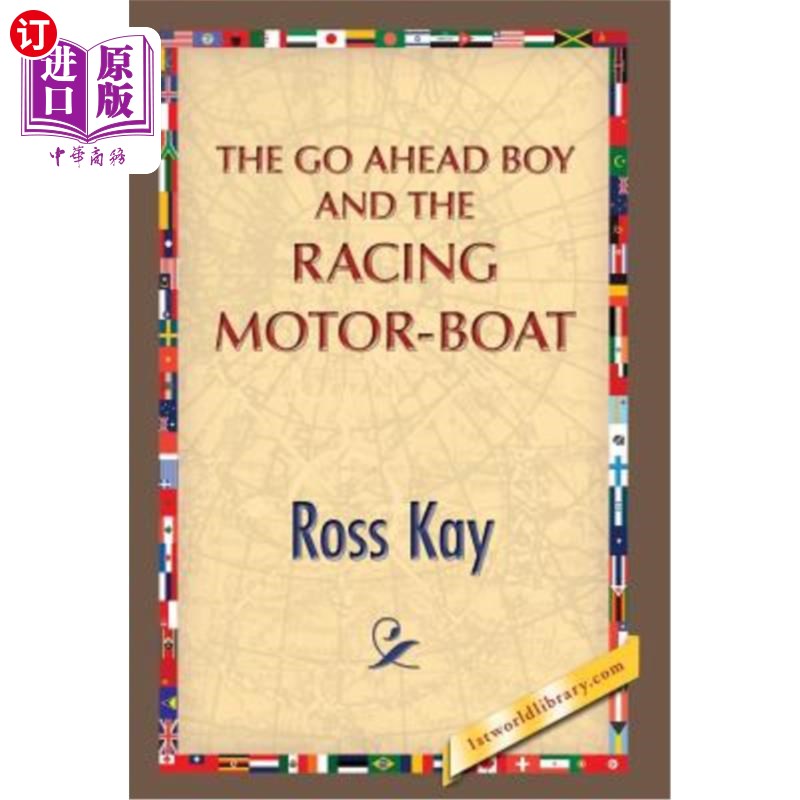 海外直订The Go Ahead Boy and the Racing Motor-Boat 勇往直前的男孩和赛车摩托艇