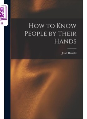 海外直订How to Know People by Their Hands 如何通过手来了解一个人