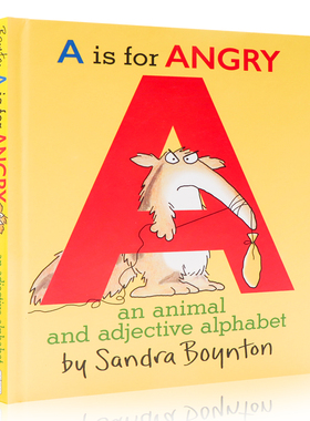 A代表生气 形容词字母A is for Angry An Animal and Adjective Alphabet英文原版绘本名家sandra boynton精装英语启蒙儿童读物书