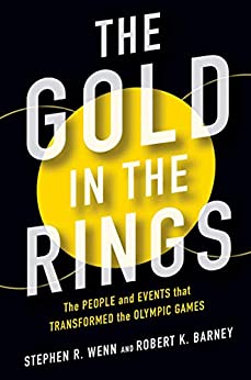 The Gold in the Rings: The People and Events That Transformed the Olympic Games 英文原版 奥运五环** 中图