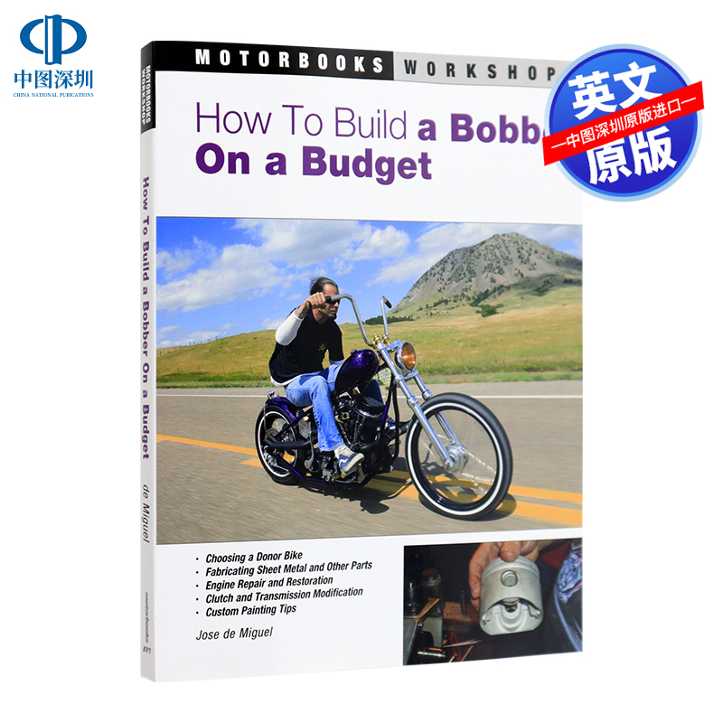 英文原版 如何在预算中建造Bobber 改装和定制指南参考书 摩托车工作手册 How to Build a Bobber on a Budget