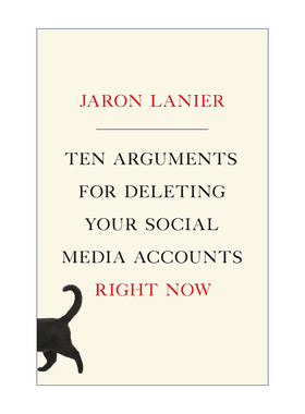 立马删除你社交账号的十个理由 英文原版 Ten Arguments for Deleting Your Social Media Accounts Right Now