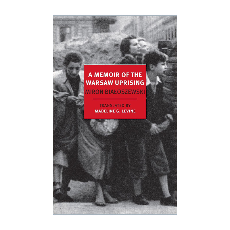 英文原版 A Memoir of the Warsaw Uprising 华沙起义回忆录 Miron Bialoszewski 英文版 进口英语原版书籍