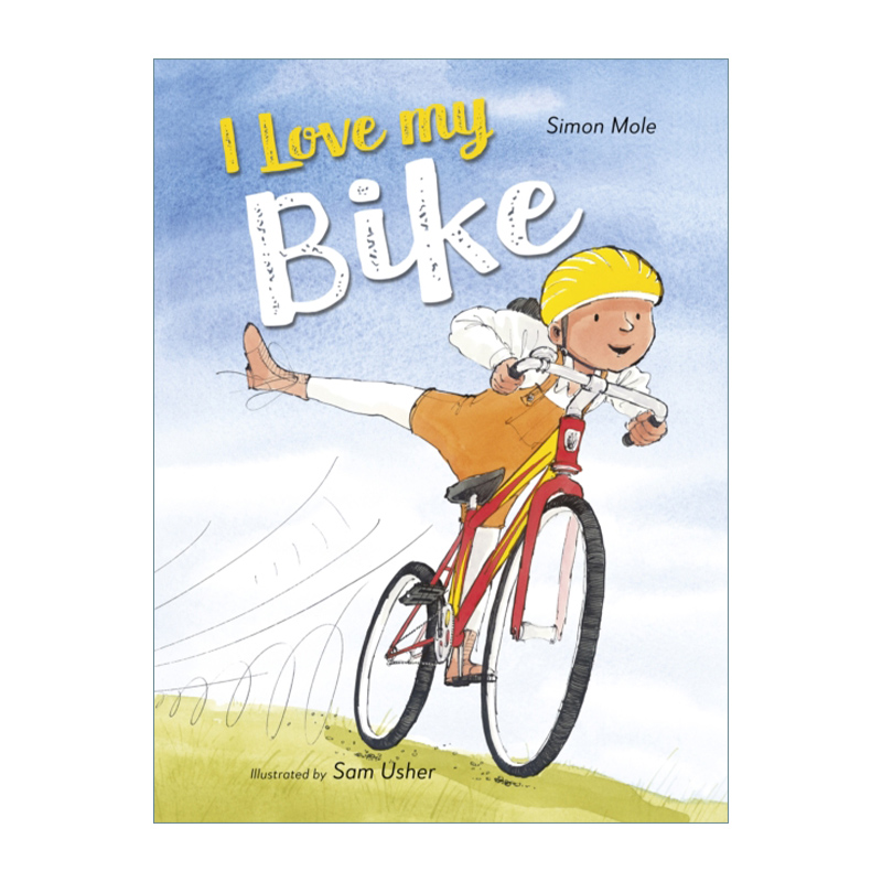英文原版绘本 I Love My Bike 我爱我的自行车 英文版 进口英语原版书籍