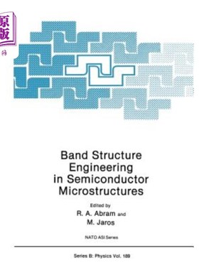 海外直订Band Structure Engineering in Semiconductor Microstructures 半导体微结构中的能带结构工程