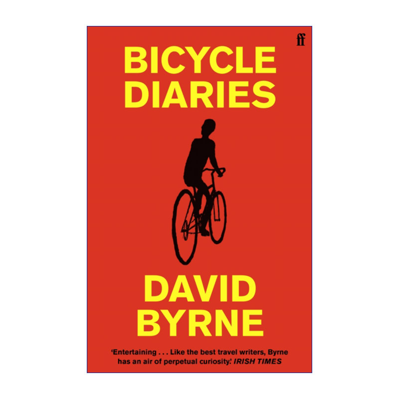 英文原版 Bicycle Diaries 骑行日记 大卫?拜恩 David Byrne 英文版 进口英语原版书籍