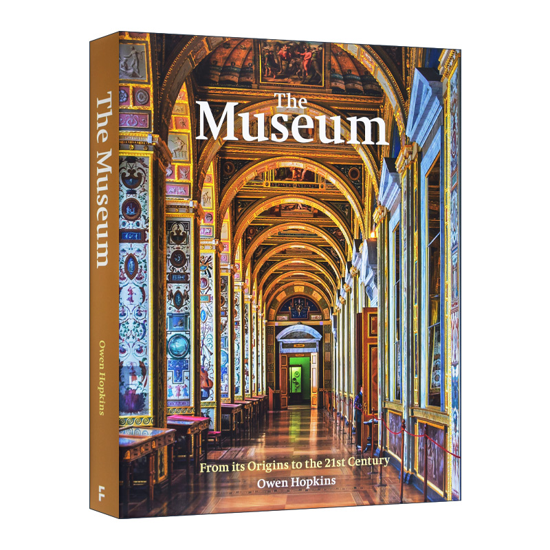 英文原版 The Museum 博物馆 世界上最具标志性的文化空间的历史和建筑 英文版 进口英语原版书籍