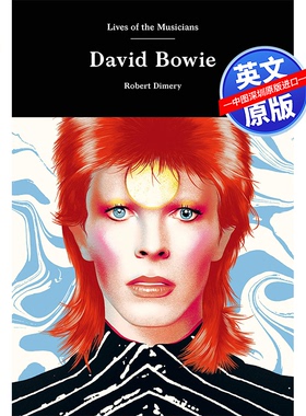 英文原版 David Bowie 大卫·鲍伊 音乐家的生活系列 英国摇滚乐先锋 90年代流行歌手 Robert Dimery 罗伯特·迪梅里