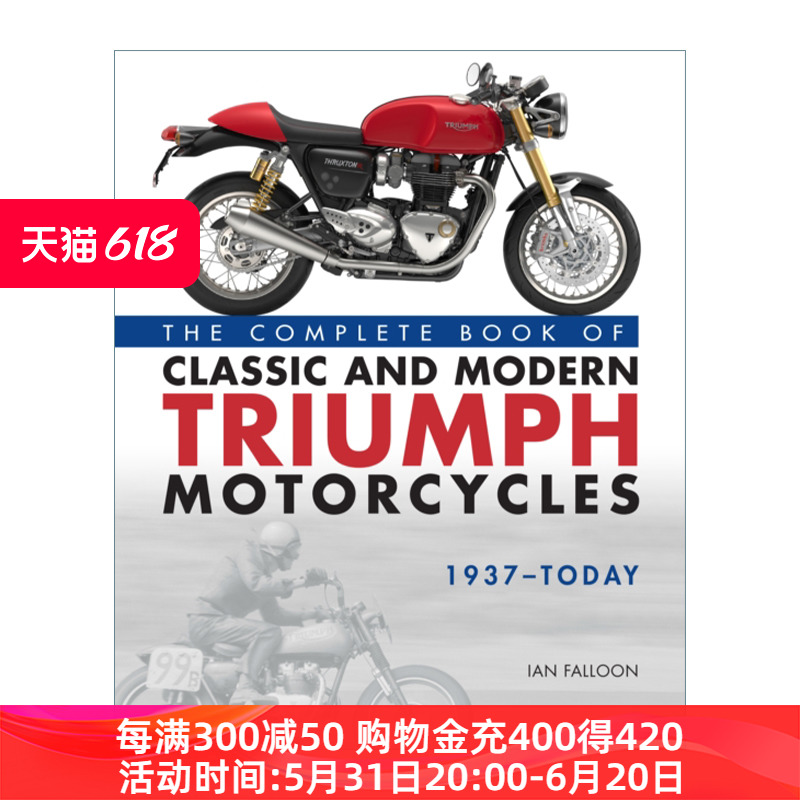 凯旋摩托车之书 英文原版 The Complete Book of Classic and Modern Triumph Motorcycles 1937-Today 英文版 进口英语书籍