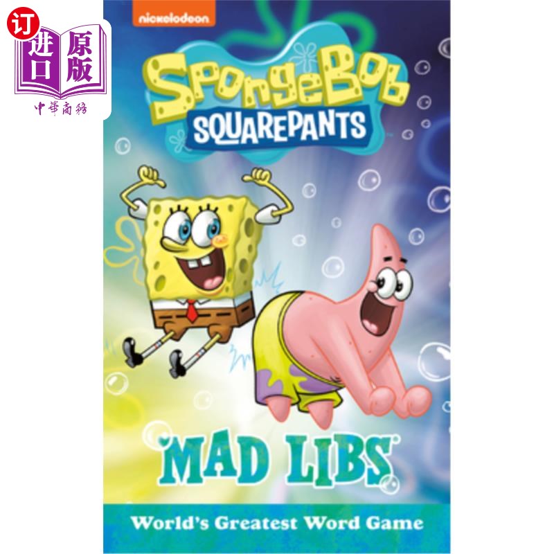 海外直订Spongebob Squarepants Mad Libs: World's Greatest Word Game 海绵宝宝:世界上最伟大的文字游戏