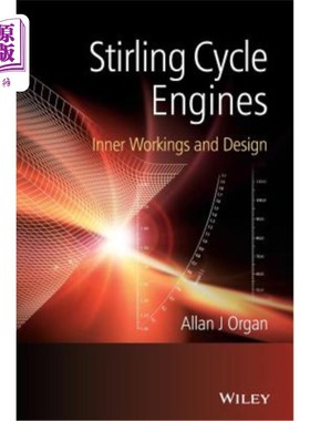 海外直订Stirling Cycle Engines: Inner Workings and Design 斯特林循环发动机:内部工作原理和设计