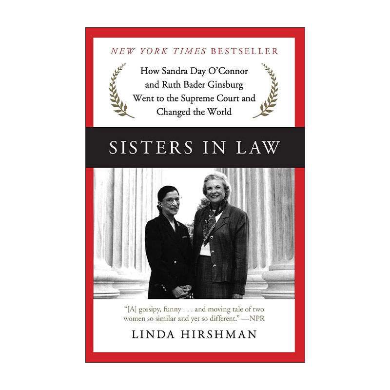 英文原版 Sisters in Law 温柔的正义 美国最高法院大法官奥康纳和金斯伯格如何改变世界 英文版 进口英语原版书籍