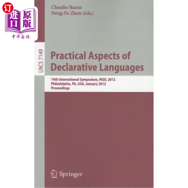 海外直订Practical Aspects of Declarative Languages: 14th International Symposium, PADL 2 声明性语言的实践方面：第14