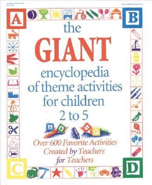 【预订】The Giant Encyclopedia of Theme Activities: Over 600 Favorite Activities Created by Teachers for Teachers